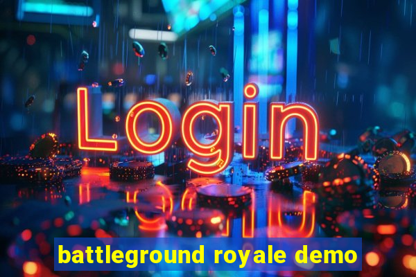 battleground royale demo